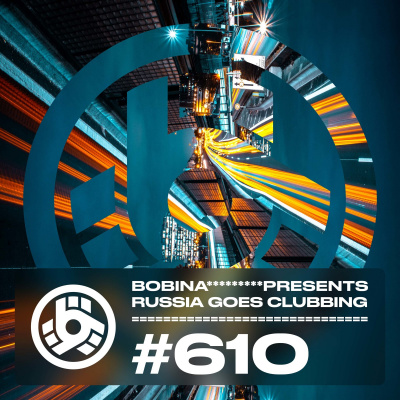Bobina: Russia Goes Clubbing