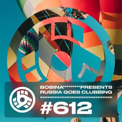 Bobina: Russia Goes Clubbing