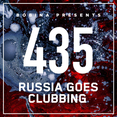 Bobina: Russia Goes Clubbing