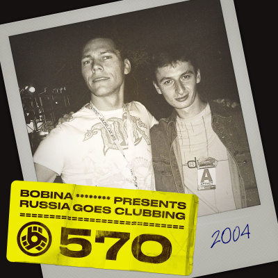 Bobina: Russia Goes Clubbing