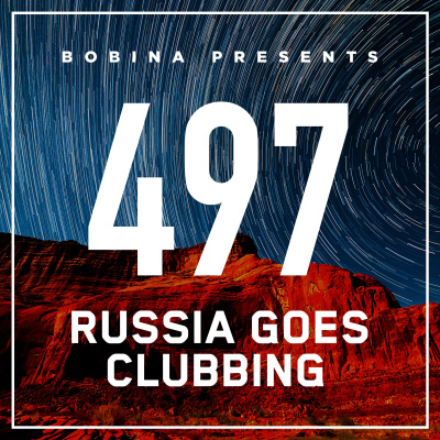 Bobina: Russia Goes Clubbing