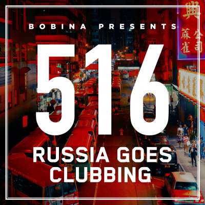 Bobina: Russia Goes Clubbing
