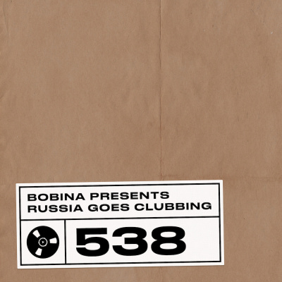 Bobina: Russia Goes Clubbing