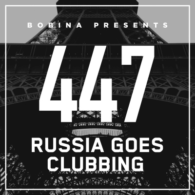 Bobina: Russia Goes Clubbing