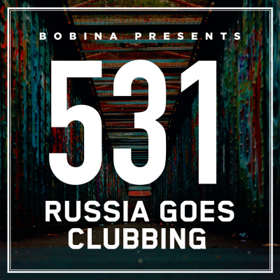 Bobina: Russia Goes Clubbing