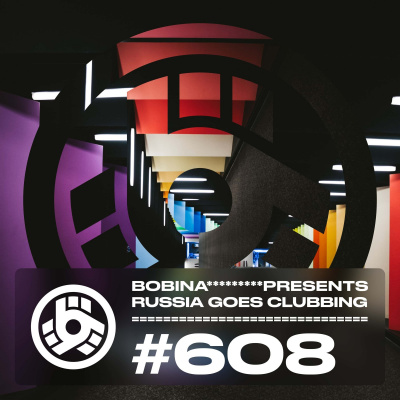 Bobina: Russia Goes Clubbing