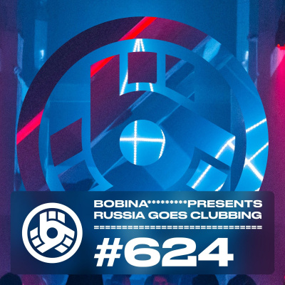 Bobina: Russia Goes Clubbing