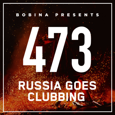 Bobina: Russia Goes Clubbing