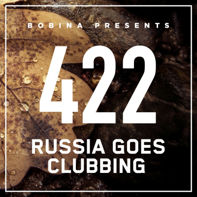 Bobina: Russia Goes Clubbing