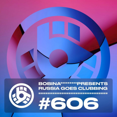 Bobina: Russia Goes Clubbing