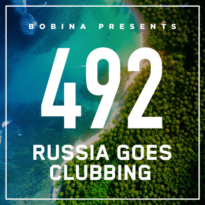 Bobina: Russia Goes Clubbing