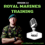 Royal Marines Training Podcast V2.0