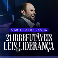 #504 - A arte da Liderança - 21 irrefutáveis leis da liderança - JB Carvalho
