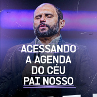 #537 - Acessando a agenda do Céu - Pai Nosso - JB Carvalho