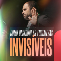 #336 - Como destruir as Fortalezas Invisíveis - JB Carvalho