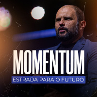 #525 - Momentum - Estrada para o Futuro | JB Carvalho