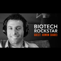 Armon Sharei, Young MIT Scientist  Biotech Founder - Biotech Rockstar - Ep. 16