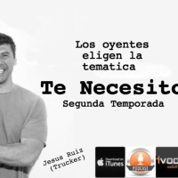 Te Necesito - Temp. 2 Ep. 2 - Temática Libre