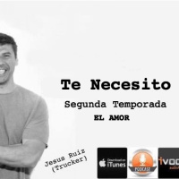 Te Necesito - Temp. 2 Ep. 1 - El Amor