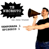 Te necesito - Temp. 1 Ep. 1