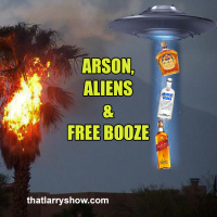 Episode 310: Arson, Aliens  Free Booze