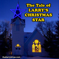 Episode 445: The Tale of Larrys Christmas Star
