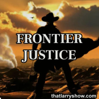 Episode 434 - Frontier Justice