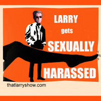 Episode 52: Larry Gets Sexually Harassed