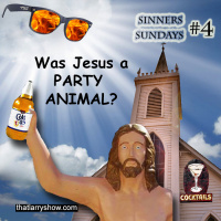 Episode 71: Was Jesus a Party Animal? (Sinners Sunday #4)