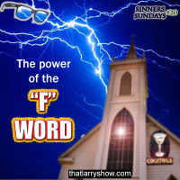 Episode 104: The Power of the F-Word (Sinnerss Sunday # 20)