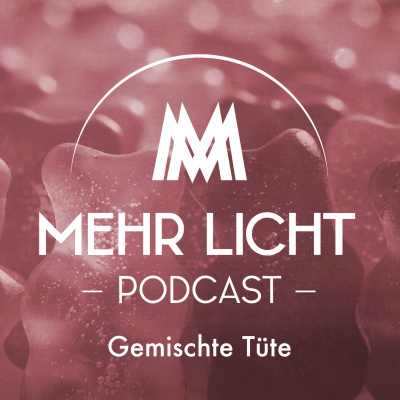 Mehr Licht Podcast (mp3)