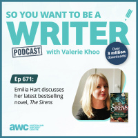 WRITER 671: Emilia Hart discusses her latest bestselling novel, The Sirens
