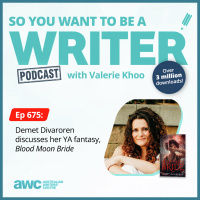 Writing Podcast Episode 675: Demet Divaroren discusses her YA fantasy, Blood Moon Bride