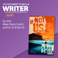 WRITER 450: Meet Mark Smith, author of If Not Us.