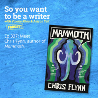 WRITER 337: Meet Chris Flynn, author of Mammoth.