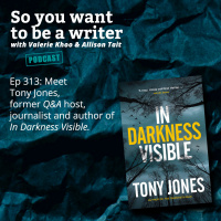 WRITER 313: Meet Tony Jones, former QA host, journalist and author of In Darkness Visible.