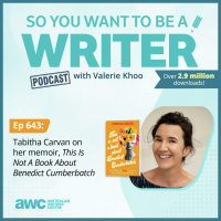 WRITER 643: Tabitha Carvan discusses her memoir, ‘This Is Not A Book About Benedict Cumberbatch’