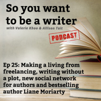 WRITER 025: Meet New York Times bestseller Liane Moriarty, author of The Husbands Secret