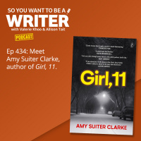 WRITER 434: Meet Amy Suiter Clarke, author of Girl, 11.