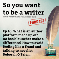 WRITER 016: Meet novelist Deborah OBrien, author of A Place of Her Own