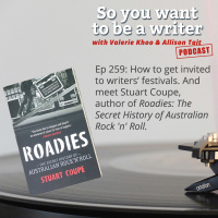 WRITER 259:Meet Stuart Coupe, author of ‘Roadies: The Secret History of Australian Rock n Roll’.