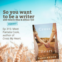 WRITER 315: Meet Pamela Cook, author of Cross My Heart.