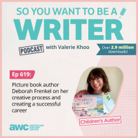 WRITER 619: Picture book author Deborah Frenkel on her creative process and creating a successful career.