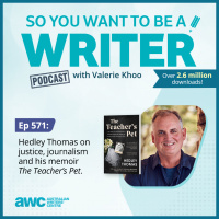 WRITER 571: Hedley Thomas on justice, journalism and his memoir The Teachers Pet.