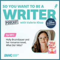 Writing Podcast Episode 691: Holly Brunnbauer and her romance novel, What Did I Miss?