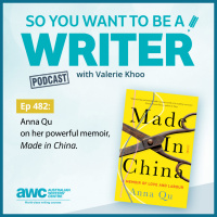 WRITER 482: Anna Qu on her powerful memoir, Made in China