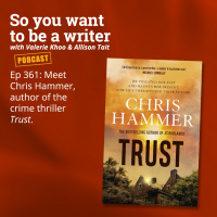 WRITER 361: Meet Chris Hammer, author of the crime thriller Trust.