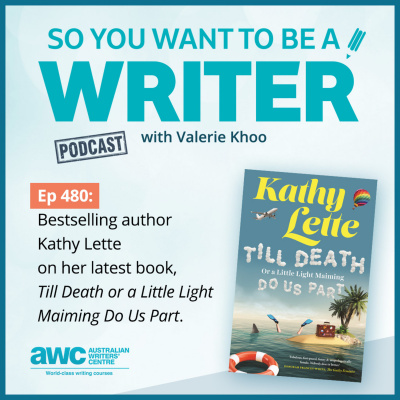 So You Want To Be A Writer With Valerie Khoo And Allison Tait: Australian Writers Centre Podcast
