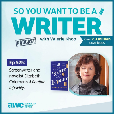 So You Want To Be A Writer With Valerie Khoo And Allison Tait: Australian Writers Centre Podcast