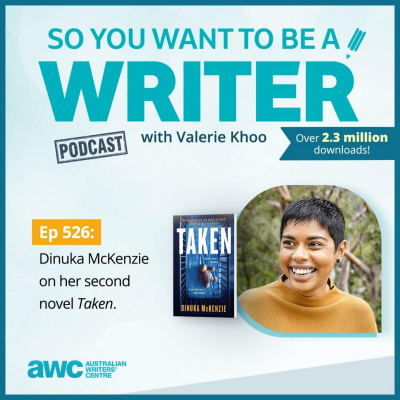 So You Want To Be A Writer With Valerie Khoo And Allison Tait: Australian Writers Centre Podcast